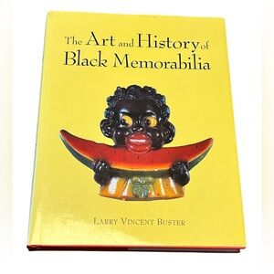 The Art & History of Black Memorabilia Larry Vincent Buster 176pages . 1st Ed